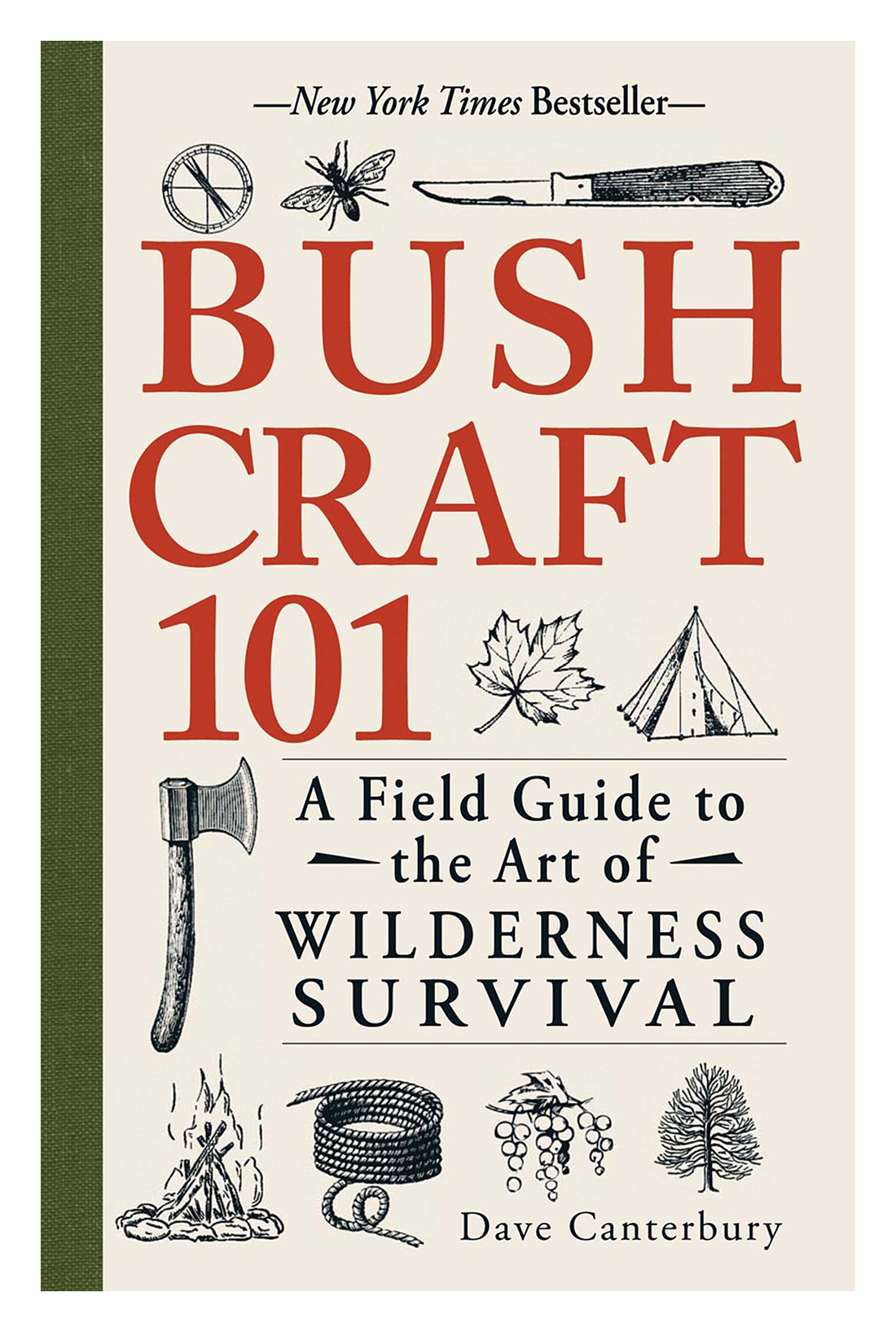 Bushcraft 101 A Field Guide to the Art of Wilderness Survival Book by